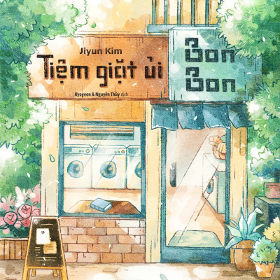 Sách Văn Học - Tiệm Giặt Ủi Bon Bon - Jiyun Kim (Kyon Kyeon & Nguyễn Thủy dịch)