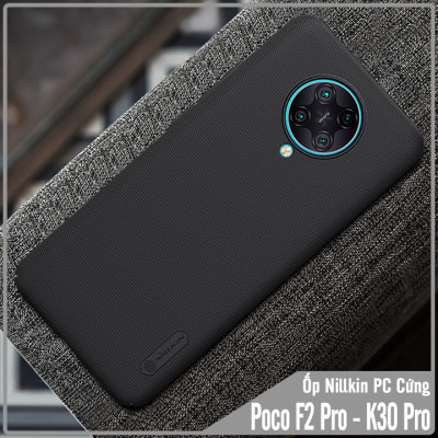 Ốp lưng cho Poco F2 Pro - Redmi K30 Pro - K30 Ultra nhựa PC cứng Nillkin , Vân nhám , chống vân tay - Hàng Nhập Khẩu