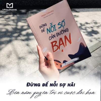 Sách: Combo 3 Cuốn Giải Phóng Bản Thân: Thay Đổi Một Suy Nghĩ Thay Đổi Cả Cuộc Đời + Đừng Để Nỗi Sợ Cản Đường Bạn + Vượt Qua Sự Chối Bỏ