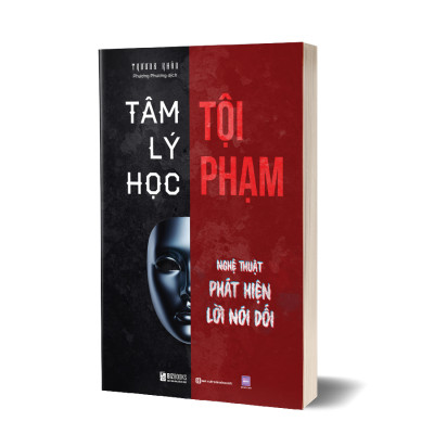 Tâm Lý Học Tội Phạm - Nghệ Thuật Phát Hiện Lời Nói Dối - Bizbooks