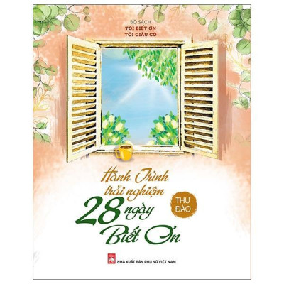 Sách - Hành Trình Trải Nghiệm 28 Ngày Biết Ơn - NXB Phụ Nữ
