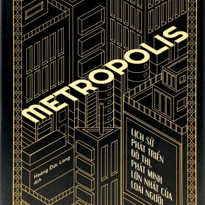 Metropolis - Lịch Sử Phát Triển Đô Thị, Phát Minh Lớn Nhất Của Loài Người