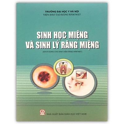 Sách - Sinh Học Miệng Và Sinh Lý Răng Miệng Dùng Cho Sinh Răng Hàm Mặt (DN)