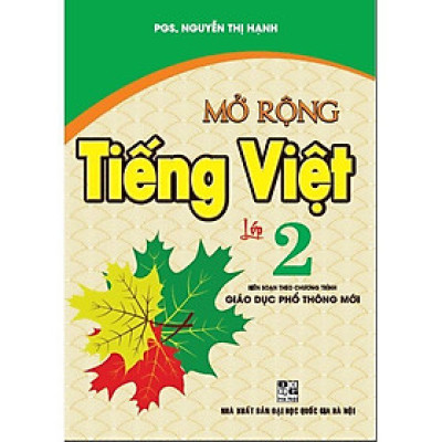 Sách - Mở Rộng Tiếng Việt Lớp 2 - Biên Soạn Theo Chương Trình GDPT Mới - Hồng Ân