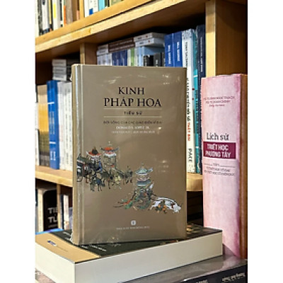 KINH PHÁP HOA: Tiểu Sử Đời Sống Của Các Giáo Điển Vĩ Đại - Donald S. Lopez, Jr. - (Tái Bản 2023)