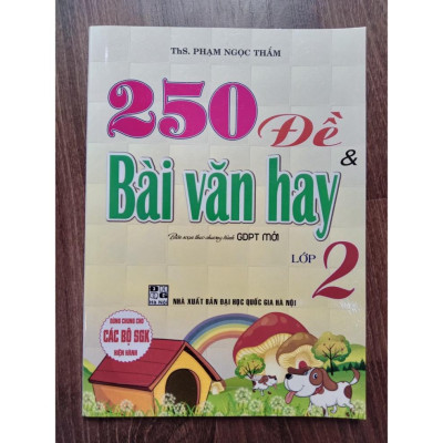 Sách - 250 Đề Và Bài Văn Hay Lớp 2 (Biên Soạn Theo Chương Trình GDPT Mới)