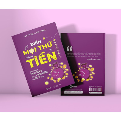 Biến Mọi Thứ Thành Tiền - Make Money - Nguyễn Anh Dũng