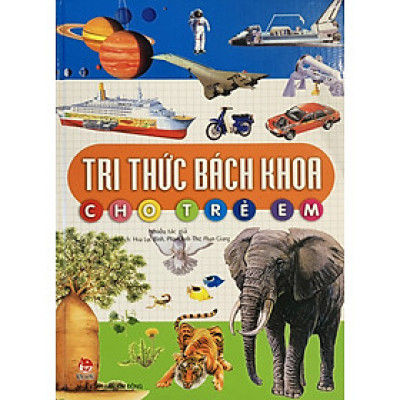Tri Thức Bách Khoa Cho Trẻ Em