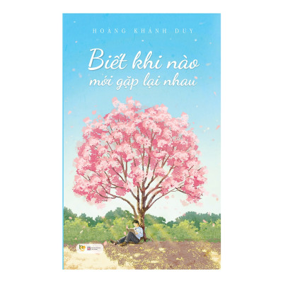 Combo 2 cuốn tiểu thuyết ngọt ngào: Biết Khi Nào Mới Gặp Lại Nhau - Phút Giây Gặp Gỡ Một Đời Bên Nhau