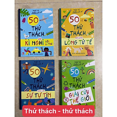 Combo 04 cuốn nhật kí phiêu lưu - 50 thử thách cho: kì nghỉ siêu lí thú, rèn luyện lòng tử tế, nâng cấp sự tự tin, giải cứu thế giới