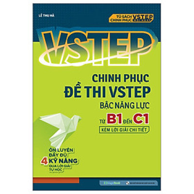Vstep - Chinh Phục Đề Thi Vstep Bậc Năng Lực Từ B1 Đến C1 
 (MGB)