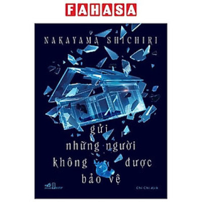 Gửi Những Người Không Được Bảo Vệ