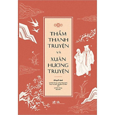 Sách Thẩm Thanh truyện và Xuân Hương truyện - Nhã Nam - BẢN QUYỀN