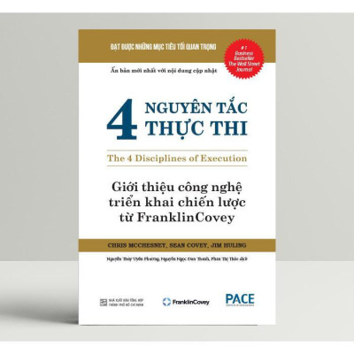 Sách - 4 Nguyên Tắc Thực Thi - Chris Mcchesney & Sean Covey - PACE Books