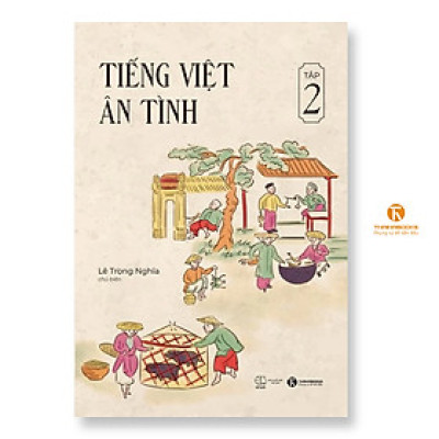 Sách - Tiếng Việt ân tình - Tập 2