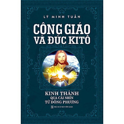 Sách - Công Giáo Và Đức KiTô - Chính Thông Book
