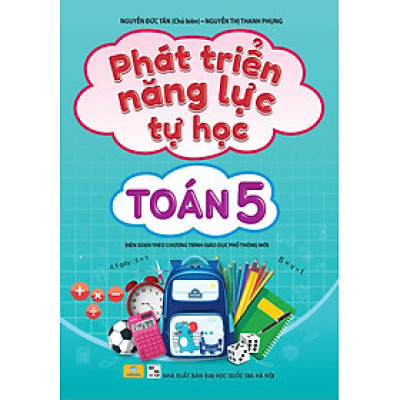 Sách - Phát Triển Năng Lực Tự Học Toán 5 - Biên Soạn Theo Chương Trình GDPT Mới - ndbooks