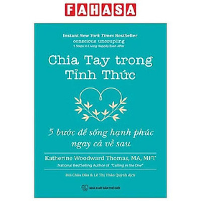 Sách - Chia Tay Trong Tỉnh Thức - 5 Bước Để Sống Hạnh Phúc Ngay Cả Về Sau