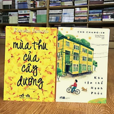 Combo 2 cuốn Văn học châu Á về chủ đề gia đình: Khu Tập Thể Hạnh Phúc + Mùa Thu Của Cây Dương