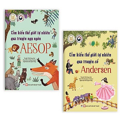 Combo Bộ 2 Cuốn: Tìm Hiểu Về Thế Giới Tự Nhiên Qua Truyện Cổ Andersen Và Aesop - Dành Cho Trẻ 6 Tuổi