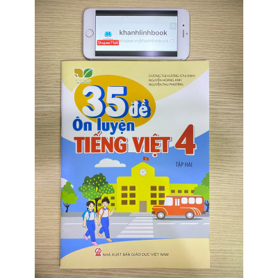 Sách - Combo 35 Đề ôn luyện Tiếng việt 4 tập 1 + 2 (Kết nối tri thức với cuộc sống)