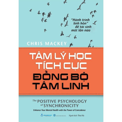 Tâm Lý Học Tích Cực Đồng Bộ Tâm Linh