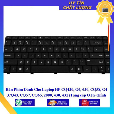 Bàn Phím dùng cho Laptop HP CQ430 G6 630 CQ58 G4 CQ43 CQ57 CQ65 2000 430 431  - Hàng Nhập Khẩu New Seal