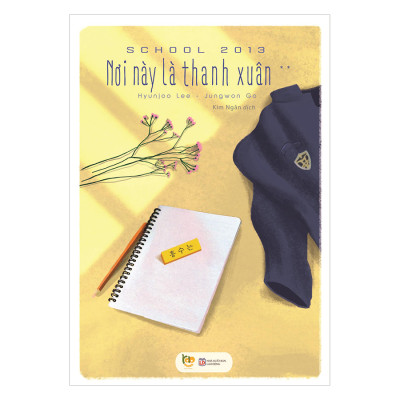 Combo Bộ 2 Cuốn Sách: School 2013 - Nơi Này Là Thanh Xuân (Trọn Bộ 2 Tập)