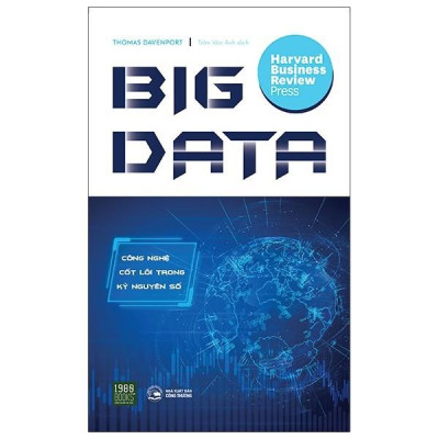 Sách - Big Data Công Nghệ Cốt Lõi Trong Kỷ Nguyên Số - 1980Books