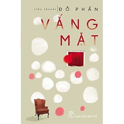 Vắng mặt - Đỗ Phấn