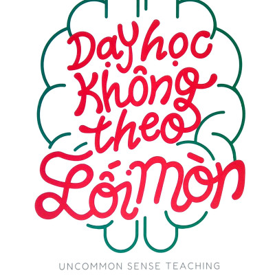 Dạy Học Không Theo Lối Mòn