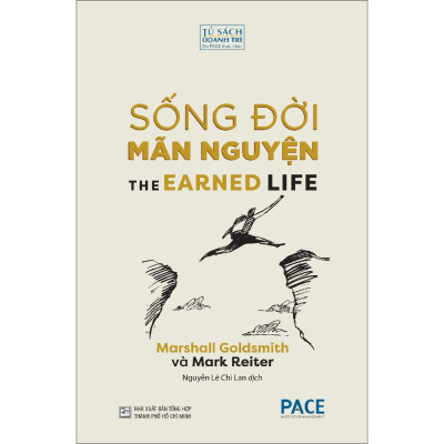 Sách - Sống Đời Mãn Nguyện - Marshall Goldsmith & Mark Reiter - Pace Books