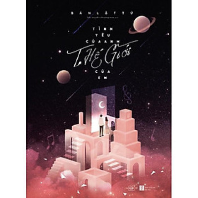 Sách - Tình Yêu Của Anh, Thế Giới Của Em (tặng kèm bookmark)