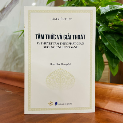 Sách - - Tâm Thức Và Giải Thoát - Lý thuyết tâm thức Phật giáo dưới góc nhìn so sánh - Vĩnh Nghiêm Books