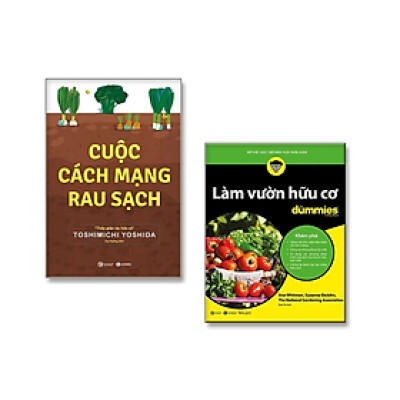 Combo 2Q: Cuộc Cách Mạng Rau Sạch + Làm Vườn Hữu Cơ For Dummies