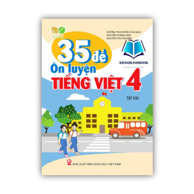 Sách - Combo 35 Đề ôn luyện Tiếng việt 4 tập 1 + 2 (Kết nối tri thức với cuộc sống)