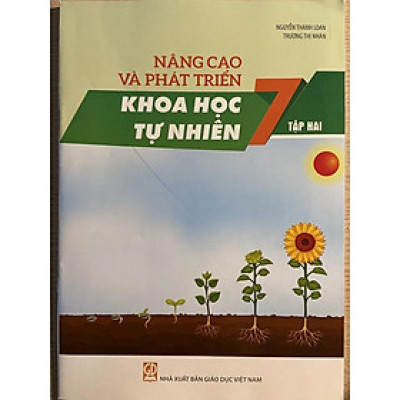 Sách Nâng Cao Và Phát Triển Khoa Học Tự Nhiên Lớp 7 Tập 2