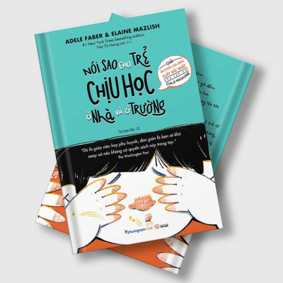 Nói Sao Cho Trẻ Chịu Học Ở Nhà Và Ở Trường
