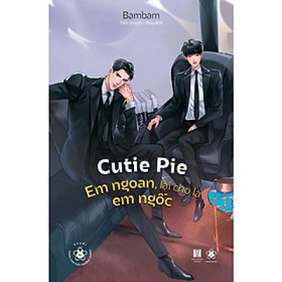 Sách - Cutie Pie - Em Ngoan, Lại Cho Là Em Ngốc - Bambam - AZ Việt Nam