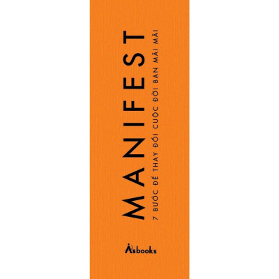 Sách - MANIFEST - 7 Bước Để Thay Đổi Cuộc Đời Bạn Mãi Mãi - AZ Việt Nam