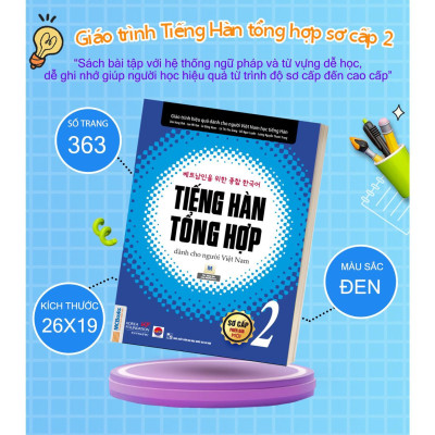 Sách - Tiếng Hàn Tổng Hợp Dành Cho Người Việt Nam Sơ Cấp 2 - Bản Đen Trắng - MCBooks