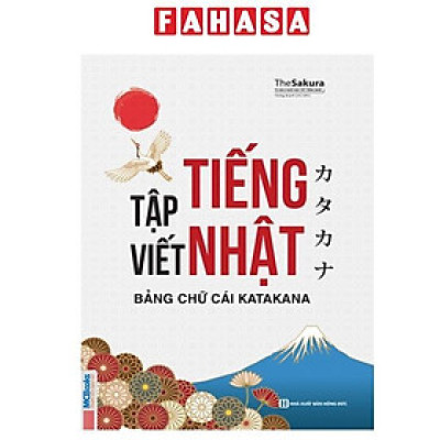 Sách - Tập Viết Tiếng Nhật Bảng Chữ Cái Katakana (Tái Bản 2025)