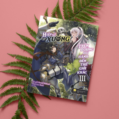 Sách - Hiệp Sĩ Xương Trên Đường Du Hành Đến Thế Giới Khác - Tập 3 - AZ Việt Nam