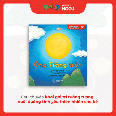 Truyện Ehon bé 1-2-3 tuổi - Ông trăng tròn 