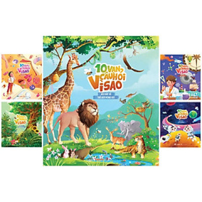 Sách - 10 Vạn Câu Hỏi Vì Sao? - Bộ 5 Cuốn In Màu: Động Vật, Thực Vật, Vũ Trụ Huyền Bí, Cơ Thể Người, Khoa Học Thú V