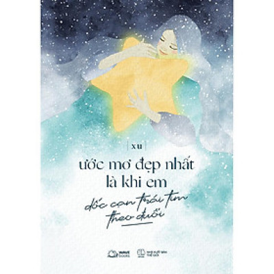 Sách - Ước Mơ Đẹp Nhất Là Khi Em Dốc Cạn Trái Tim Theo Đuổi - AZ Việt Nam