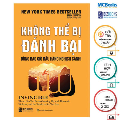 Sách - Không Thể Bị Đánh Bại - Đừng Bao Giờ Đầu Hàng Nghịch Cảnh - MCBooks