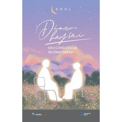 Sách - Hoa Gặp Hoa Nở … + Cảm Ơn Ta Lại Nhìn Thấy Nhau + Đúng Hay Sai Sau Cùng Đều Là Trưởng Thành - AZ Việt Nam