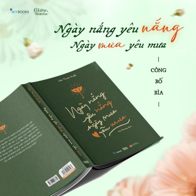 Sách - Ngày Nắng Yêu Nắng, Ngày Mưa Yêu Mưa - AZ Việt Nam