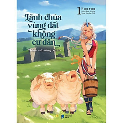 Sách - Lãnh Chúa Vùng Đất Không Cư Dân - Thiếu Nữ Sừng Xanh - Tập 1 - AZ Việt Nam